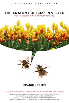 Emanuel Rosen - The Anatomy of Buzz Revisited: Real-life Lessons in Word-of-Mouth Marketing, Häftad