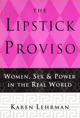 bokomslag The Lipstick Proviso