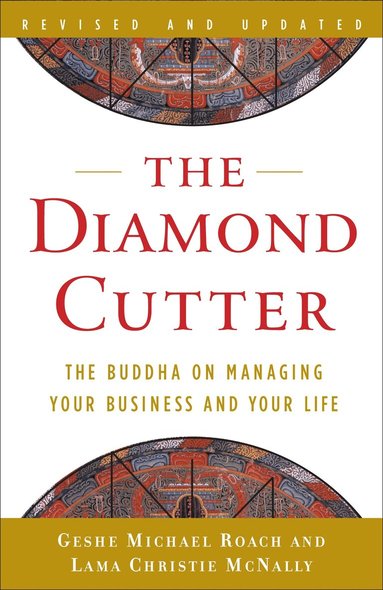 Geshe Michael Roach, Lama Christie McNally - Diamond Cutter, Häftad