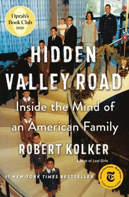Robert Kolker - Hidden Valley Road, Inbunden