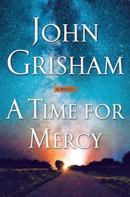 A Time for Mercy - Limited Edition, Inbunden. Tillgänglighet: Lägg i varukorg
