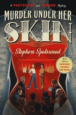 Stephen Spotswood - Murder Under Her Skin, Inbunden
