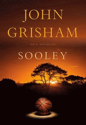 John Grisham - Sooley, Inbunden