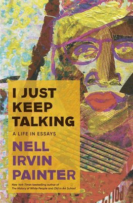 bokomslag I Just Keep Talking: A Life in Essays