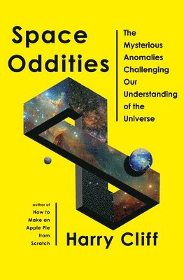 Space Oddities: The Mysterious Anomalies Challenging Our Understanding of the Universe 1