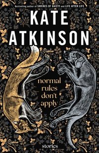 bokomslag Normal Rules Don't Apply: Stories