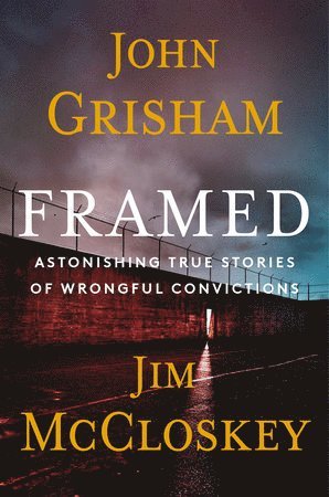 Framed: Astonishing True Stories of Wrongful Convictions 1