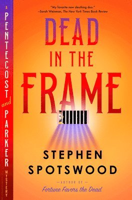 Dead in the Frame: A Pentecost and Parker Mystery 1