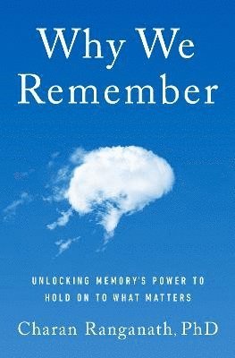 Charan Ranganath - Why We Remember (MR EXP), Häftad