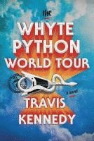 bokomslag The Whyte Python World Tour