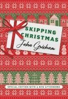 bokomslag Skipping Christmas (Special Edition): With a New Afterword
