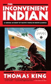 bokomslag Inconvenient Indian
