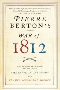 bokomslag Pierre Berton's War of 1812