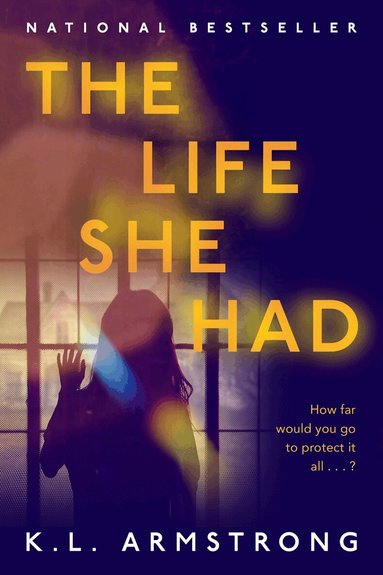 K.L. Armstrong - Life She Had, Häftad