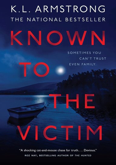 K.L. Armstrong - Known to the Victim, Häftad