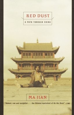 Ma Jian - Red Dust: A Path Through China, Häftad