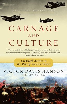 Victor Davis Hanson - Carnage and Culture, Häftad