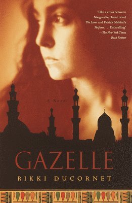 Rikki Ducornet - Gazelle, Häftad