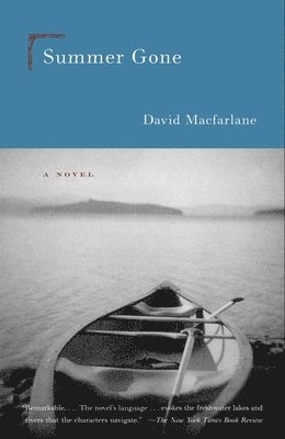 David Macfarlane, David MacFarlane - Summer Gone, Häftad