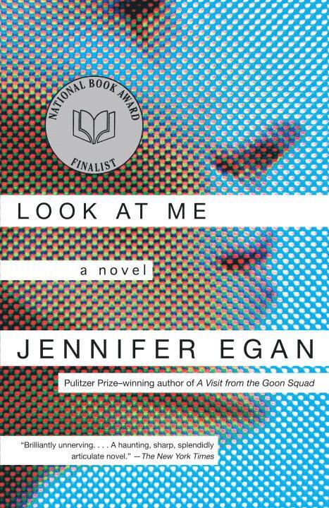 Jennifer Egan - Look at Me, Häftad