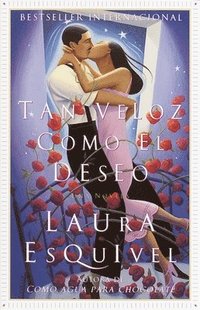 bokomslag Tan Veloz Como El Deseo: Una Novela