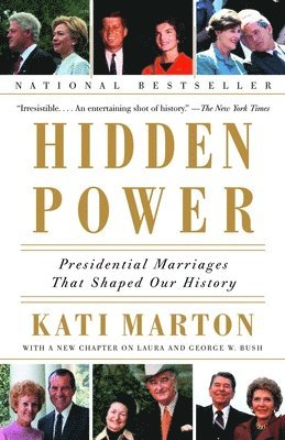 Hidden Power: Presidential Marriages That Shaped Our History 1