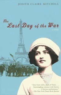 bokomslag The Last Day of the War