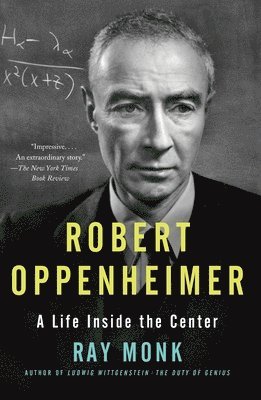 Robert Oppenheimer: A Life Inside the Center 1