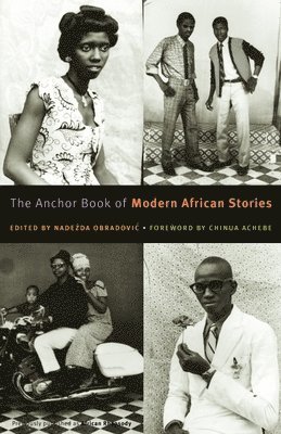 The Anchor Book of Modern African Stories 1