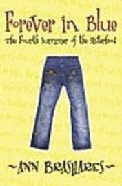 bokomslag Forever in blue : the fourth summer of the sisterhood: the