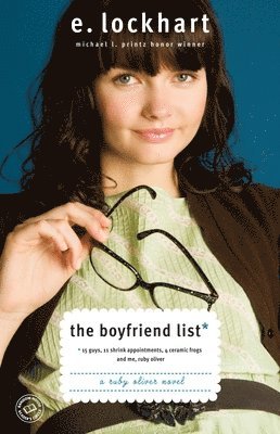 bokomslag The Boyfriend List: 15 Guys, 11 Shrink Appointments, 4 Ceramic Frogs and Me, Ruby Oliver