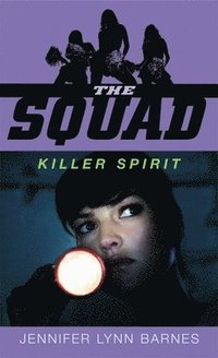 bokomslag The Squad: Killer Spirit