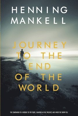 Journey to the End of the World 1