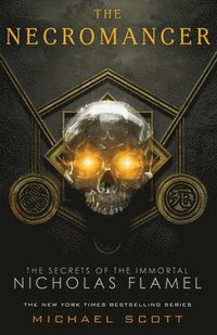 bokomslag The Secrets of the Immortal Nicholas Flamel 04. The Necromancer