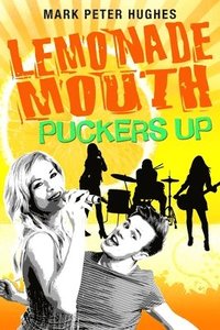 bokomslag Lemonade Mouth Puckers Up