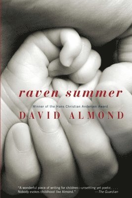 David Almond - Raven Summer, Häftad