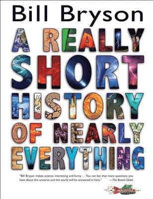 Bill Bryson - A Really Short History of Nearly Everything, Inbunden
