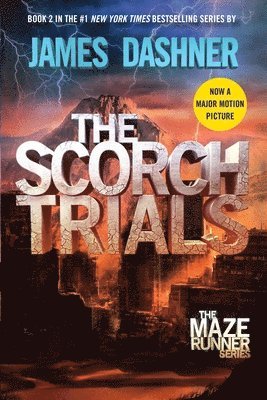 James Dashner - The Scorch Trials: Book Two of the Maze Runner Series, Inbunden