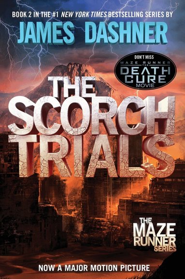 James Dashner - The Scorch Trials: Book Two of the Maze Runner Series, Häftad
