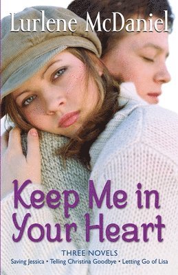 Lurlene McDaniel, Lurlene Mcdaniel - Keep Me in Your Heart, Häftad
