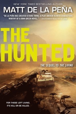 Matt de la Peña - The Hunted, Häftad