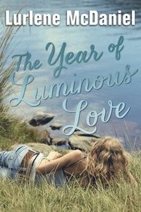 bokomslag The Year of Luminous Love