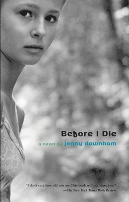 Jenny Downham - Before I Die, Häftad