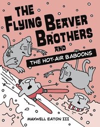 bokomslag Flying Beaver Brothers And The Hot Air Baboons