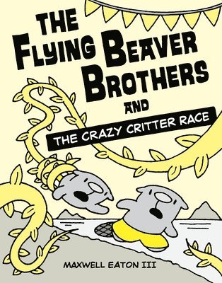 The Flying Beaver Brothers and the Crazy Critter Race 1