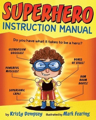 SUPERHERO INSTRUCTION MANUAL