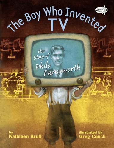 Kathleen Krull - Boy Who Invented TV, Häftad
