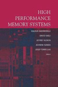 bokomslag High Performance Memory Systems
