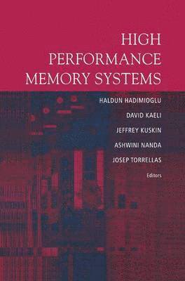 bokomslag High Performance Memory Systems