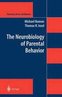 bokomslag The Neurobiology of Parental Behavior